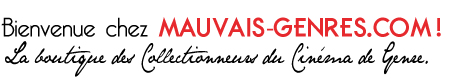 Bienvenue chez Mauvais-genres.com !