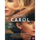 CAROL Affiche de film 40x60 cm - 2016 - Cate Blanchett, Rooney Mara, Todd Haynes