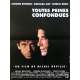 TOUTES PEINES CONFONDUES Affiche de film - 40x60 cm. - R1990 - Patrick Bruel, Michelle Deville