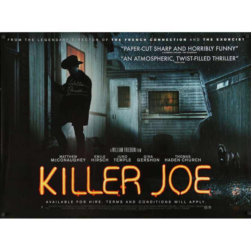 KILLER JOE Affiche Anglaise signée par William Friedkin !  - 76x102 cm. - 2011