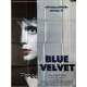 BLUE VELVET Affiche de film - 120x160 cm. - 1986 - Isabella Rosselini, David Lynch