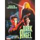 DARK ANGEL Affiche de film - 40x60 cm. - 1990 - Dolph Lundgren, Craig R. Baxley