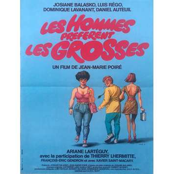 LES HOMMES PREFERENT LES GROSSES Affiche de film - 40x60 cm. - 1981 - Josiane Balasko, Jean-Marie Poiré