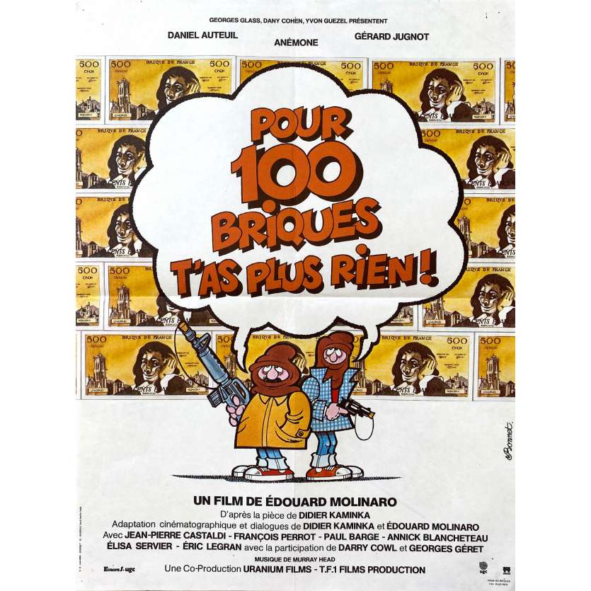 POUR CENT BRIQUES T'AS PLUS RIEN Affiche de cinéma- 40x54 cm. - 1982 - Daniel Auteuil, Édouard Molinaro