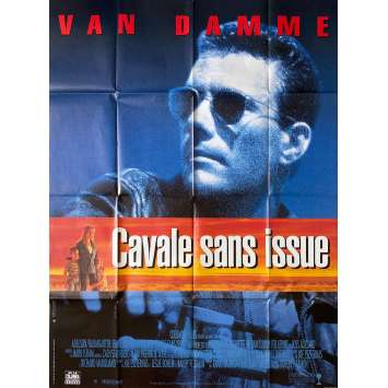 CAVALE SANS ISSUE Affiche de film- 120x160 cm. - 1993 - Jean-Claude Vandamme, Roger Harmon