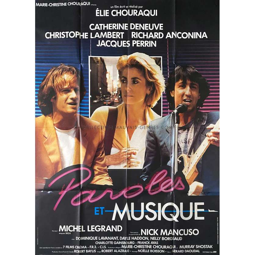 PAROLES ET MUSIQUE Affiche de film- 120x160 cm. - 1984 - Catherine Deneuve, Élie Chouraqui