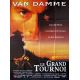 LE GRAND TOURNOI Affiche de film- 120x160 cm. - 1996 - Roger Moore, Jean-Claude Van Damme