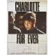 CHARLOTTE FOR EVER Movie Poster- 47x63 in. - 1986 - Serge Gainsbourg, Charlotte Gainsbourg