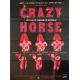 CRAZY HORSE Affiche de film- 120x160 cm. - 2011 - Philippe Decouflé, Frederick Wiseman