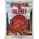 BEWARE THE BLOB French Movie Poster- 47x63 in. - 1972 - Larry Hagman, Robert Walker Jr.