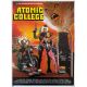 ATOMIC COLLEGE Affiche de film- 40x54 cm. - 1986 - Janelle Brady, Lloyd Kaufman