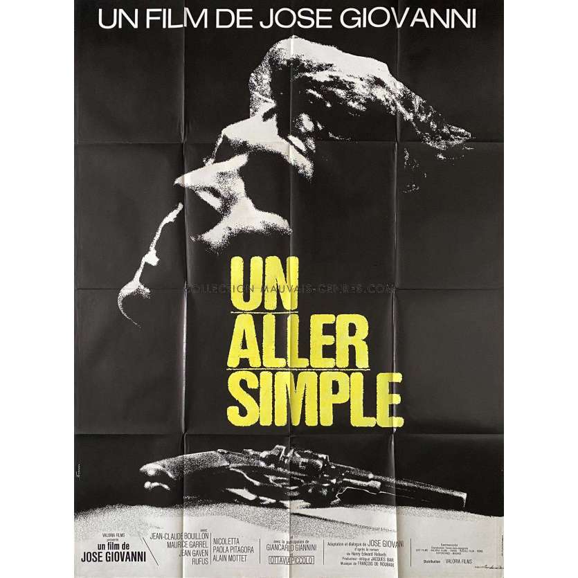 UN ALLER SIMPLE (1971) Affiche de cinéma- 120x160 cm. - 1971 - Jean-Claude Bouillon, José Giovanni