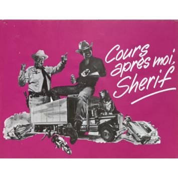 COURS APRES MOI SHERIF Synopsis 4p - 24x30 cm. - 1977 - Burt Reynolds, Hal Needham