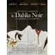 LE DAHLIA NOIR Affiche de cinéma- 120x160 cm. - 2006 - Scarlett Johansson, Brian de Palma