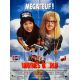 WAYNE'S WORLD Affiche de cinéma- 120x160 cm. - 1992 - Mike Myers, Penelope Spheeris