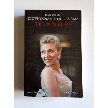 DICTIONNAIRE DU CINEMA LES ACTEURS French Book- 2007 - Jean Tulard, Bouquins