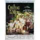 LE CHATEAU DE MA MERE Affiche de film- 120x160 cm. - 1990 - Philipe Caubere, Yves Robert