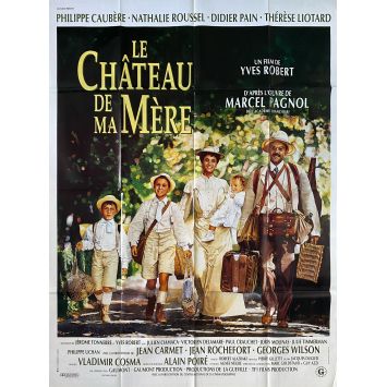 MY MOTHER'S CASTLE French Movie Poster- 47x63 in. - 1990 - Yves Robert, Philipe Caubere