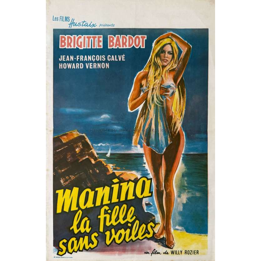 MANINA LA FILLE SANS VOILES Affiche de film- 35x55 cm. - 1952 - Brigitte Bardot, Willy Rozier