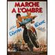 MARCHE A L'OMBRE Affiche de film- 120x160 cm. - 1984 - Gérard Lanvin, Michel Blanc