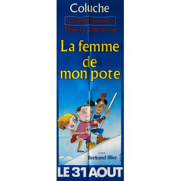 LA FEMME DE MON POTE Affiche de film- 60x160 cm. - 1983 - Coluche, Bertrand Blier