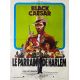 BLACK CAESAR French Movie Poster- 23x32 in. - 1973 - Larry Cohen, Fred Williamson