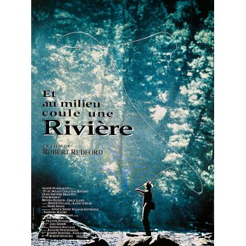 A RIVER RUNS THROUGH IT French Movie Poster- 23x32 in. - 1992 - Robert Redford, Brad Pitt