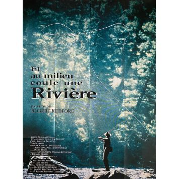 ET AU MILIEU COULE UNE RIVIERE Affiche de film- 120x160 cm. - 1992 - Robert Redford, Brad Pitt